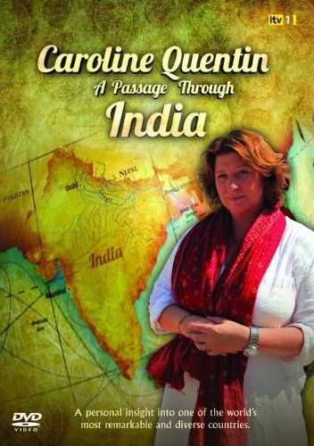 Caroline Quentin: A Passage Through India ne zaman