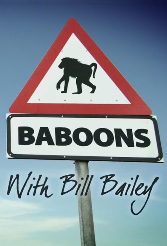 Baboons with Bill Bailey ne zaman