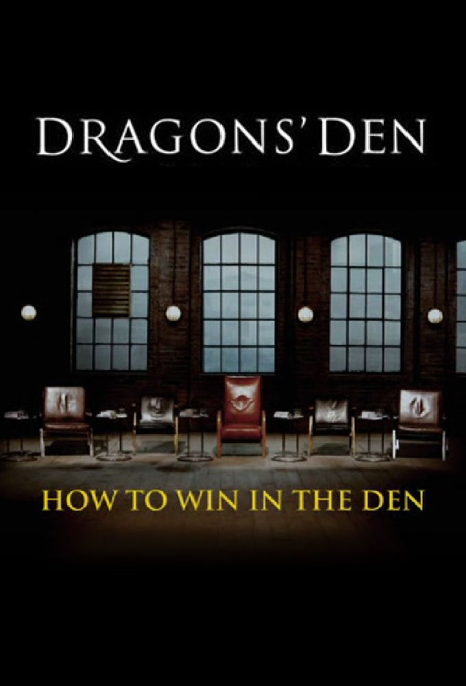 Dragons' Den: How to Win in the Den ne zaman
