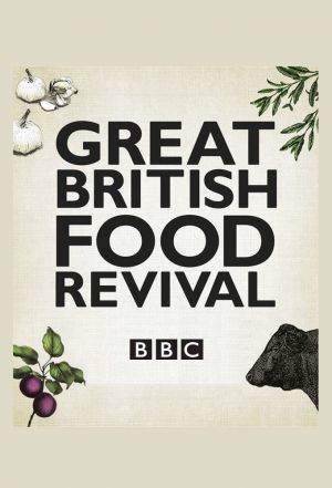 Great British Food Revival ne zaman