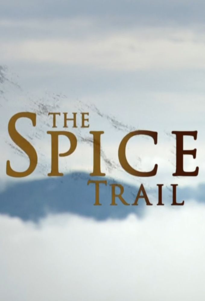 The Spice Trail ne zaman