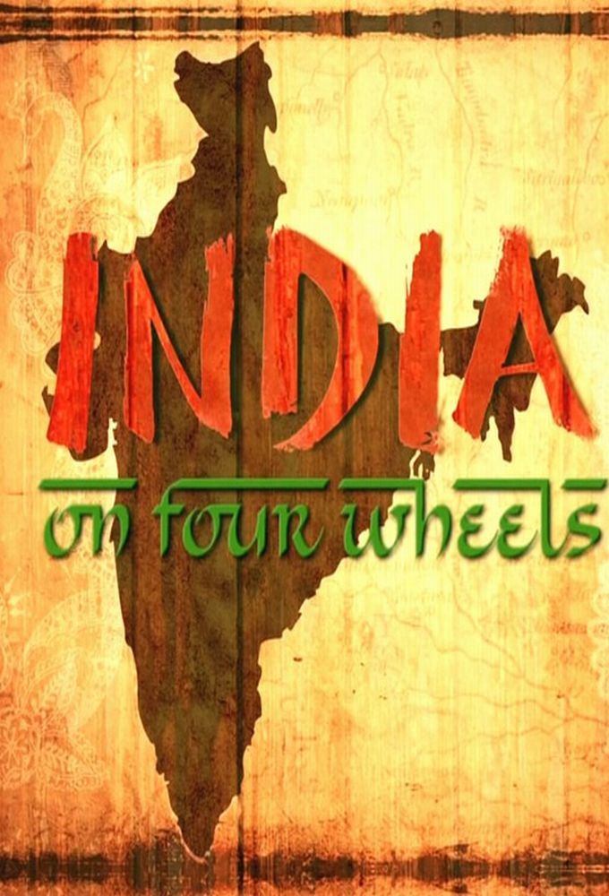 India on Four Wheels ne zaman