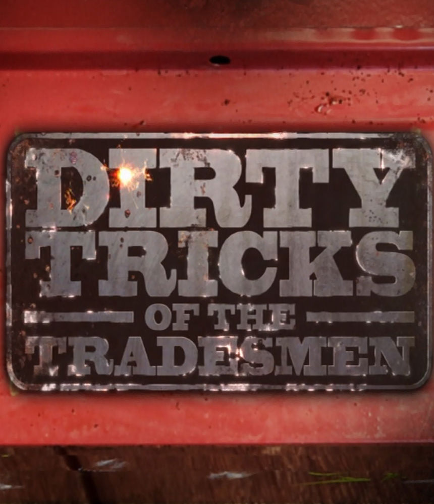 Dirty Tricks of the Tradesmen ne zaman