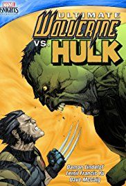Ultimate Wolverine vs. Hulk ne zaman