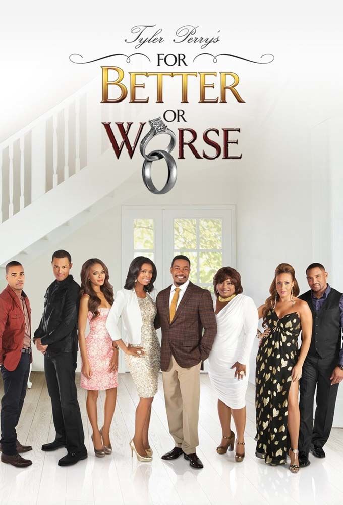 Tyler Perry's For Better or Worse ne zaman