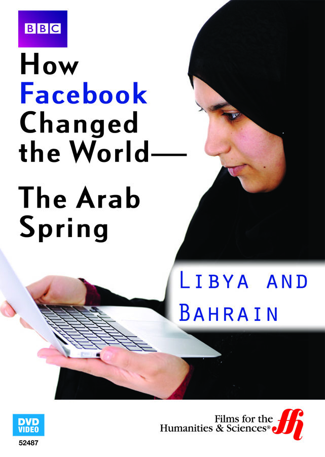 How Facebook Changed the World: The Arab Spring ne zaman