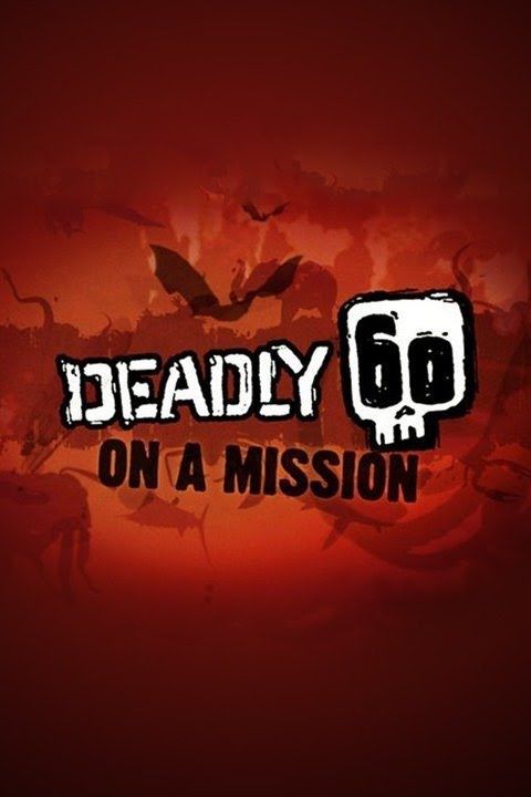 Deadly 60 on a Mission ne zaman
