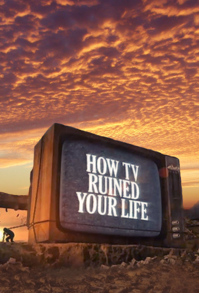 How TV Ruined Your Life ne zaman