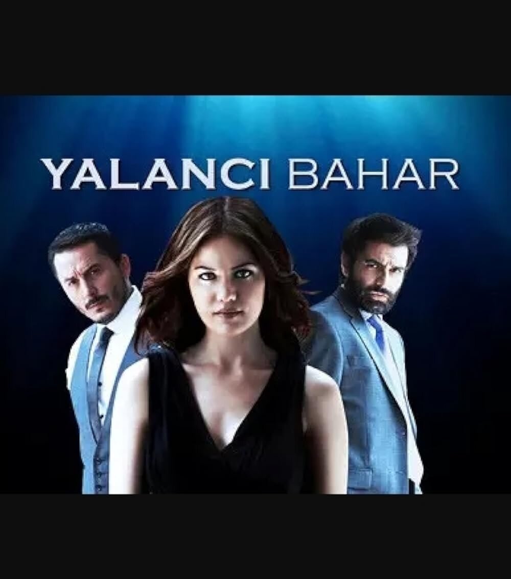 Yalancı Bahar ne zaman