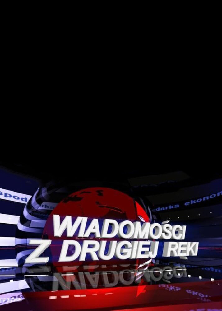 Wiadomości z drugiej ręki ne zaman
