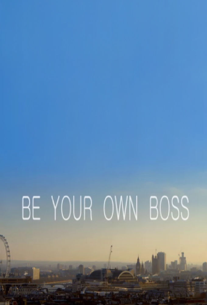 Be Your Own Boss ne zaman