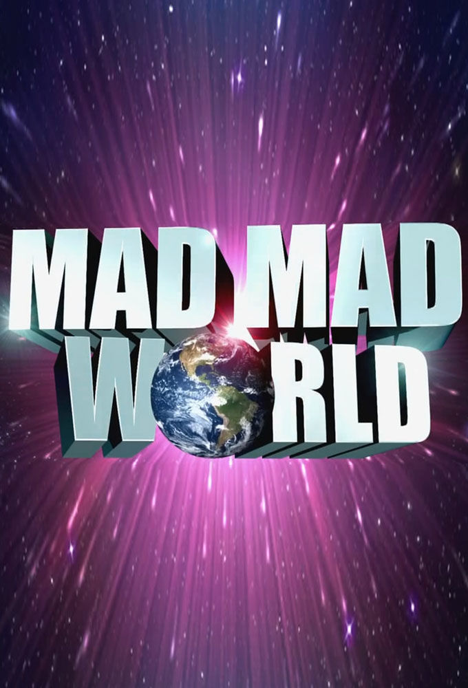 Mad Mad World ne zaman