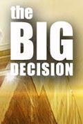 The Big Decision ne zaman