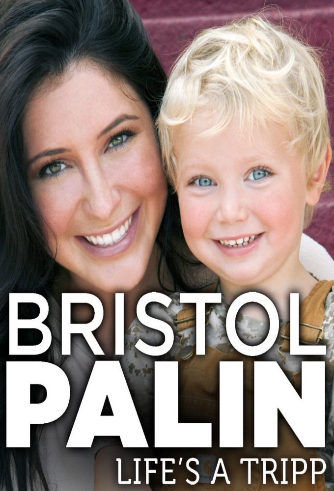 Bristol Palin: Life's a Tripp ne zaman