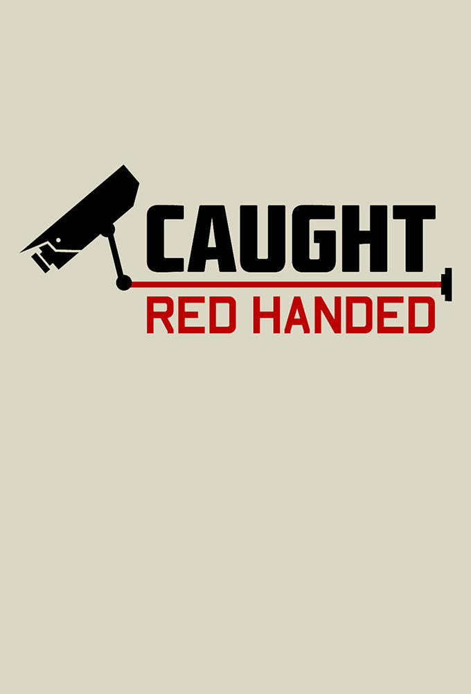 Caught Red Handed ne zaman