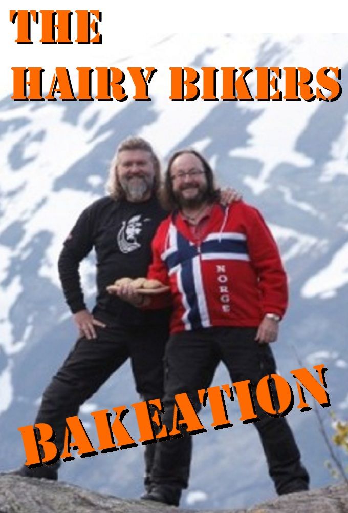 Hairy Bikers' Bakeation ne zaman
