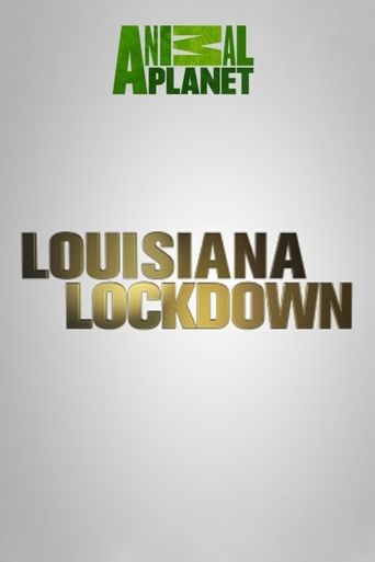 Louisiana Lockdown ne zaman