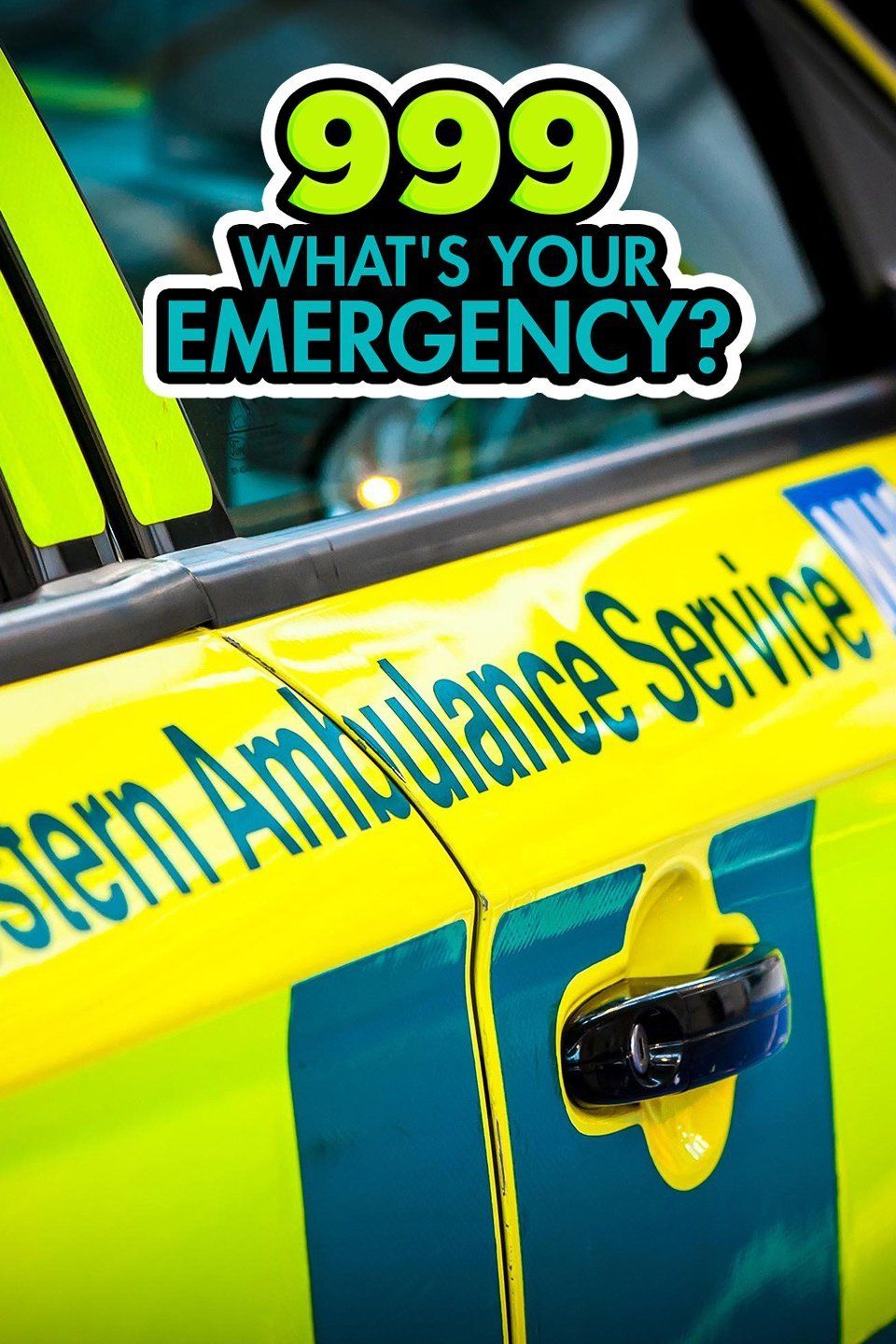 999: What's Your Emergency? ne zaman