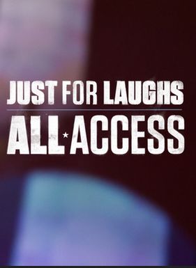 Just for Laughs: All Access ne zaman