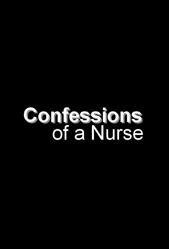 Confessions of a Nurse ne zaman