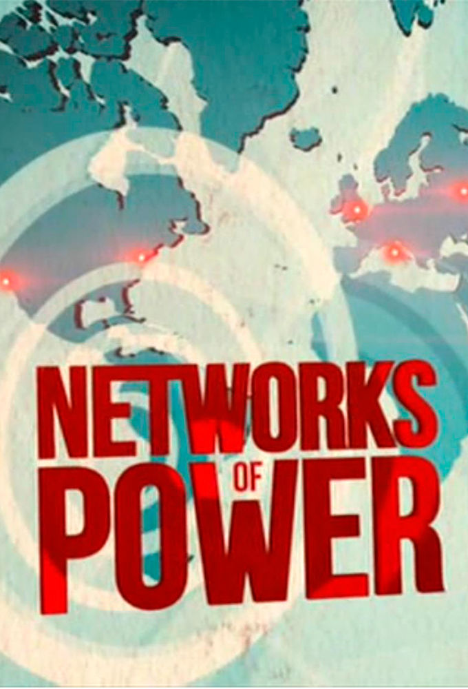 Networks of Power ne zaman