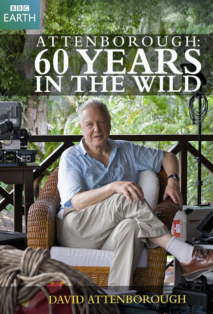 Attenborough: 60 Years in the Wild ne zaman