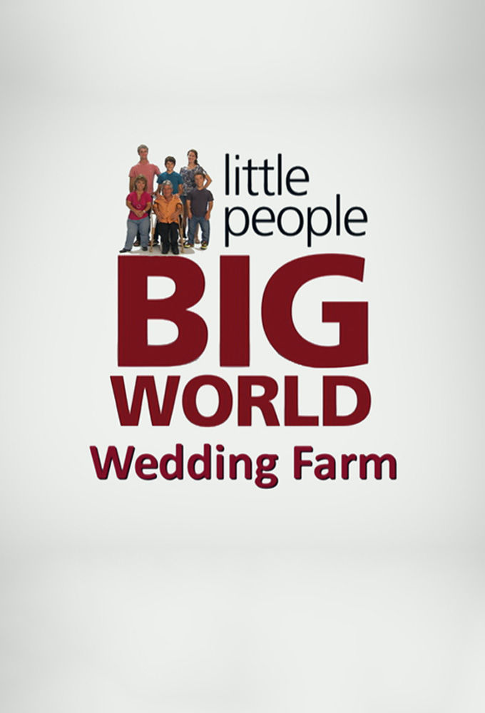 Little People Big World: Wedding Farm ne zaman