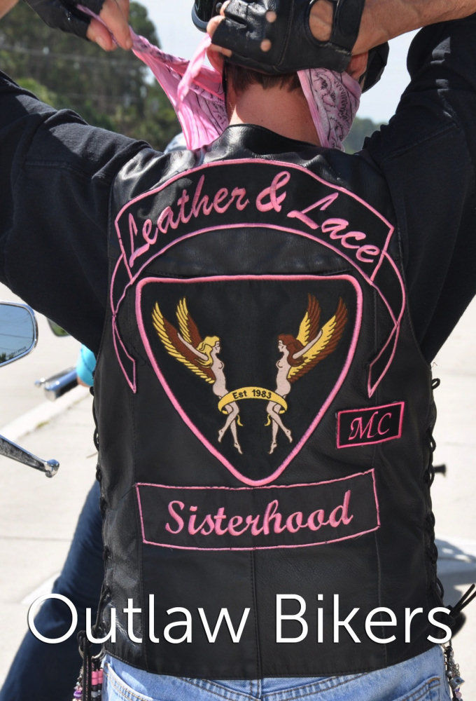 Outlaw Bikers ne zaman