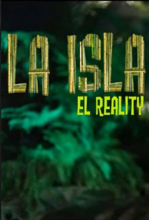 La Isla, el reality ne zaman