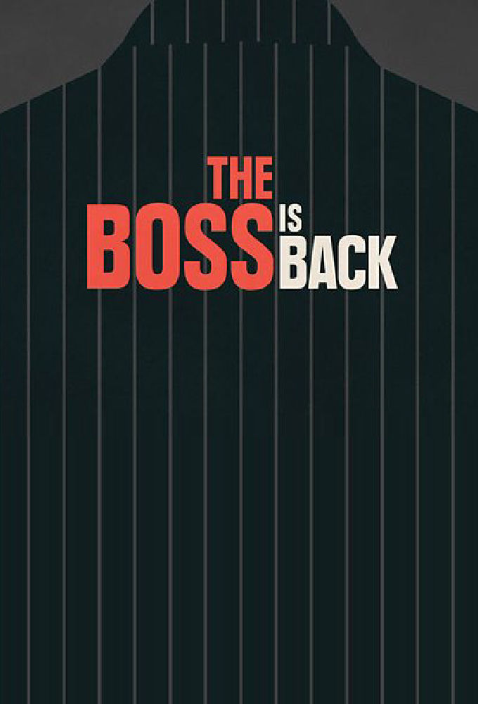 The Boss is Back ne zaman