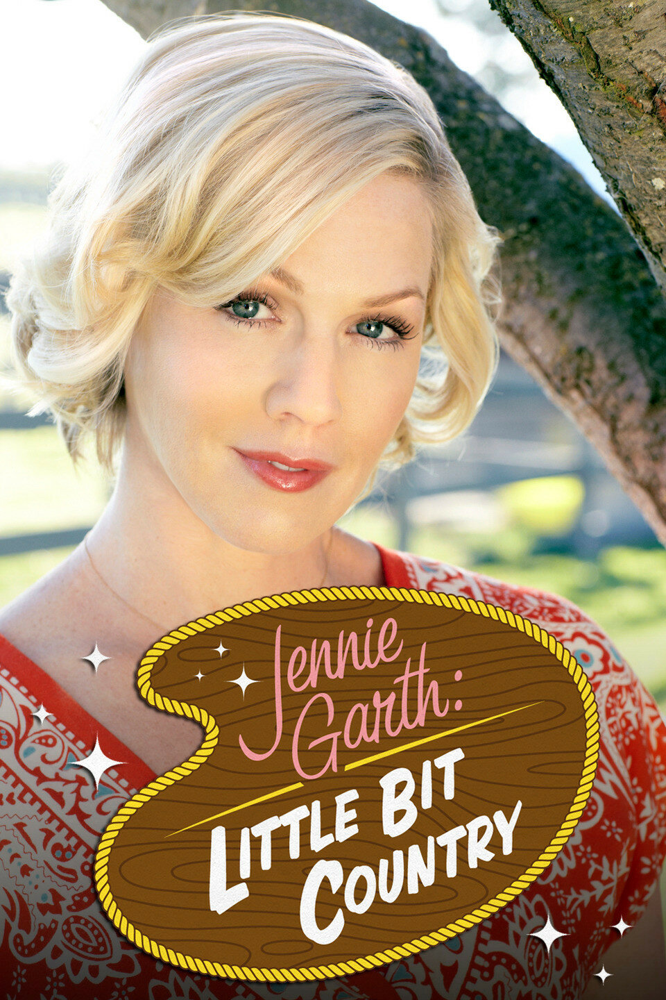 Jennie Garth: A Little Bit Country ne zaman