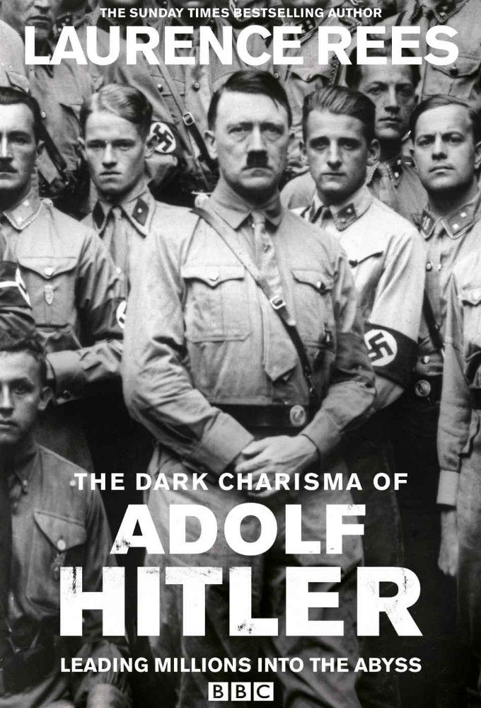 The Dark Charisma of Adolf Hitler ne zaman