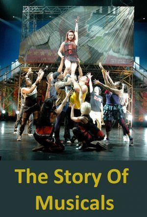 The Story of Musicals ne zaman