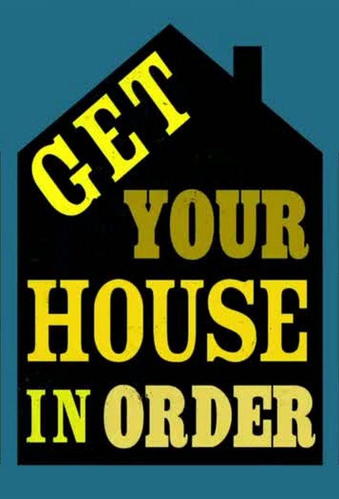 Get Your House in Order ne zaman