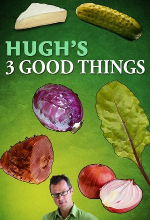 Hugh's 3 Good Things ne zaman