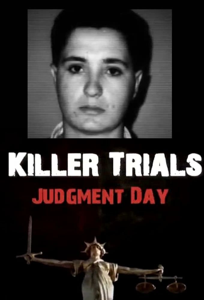 Killer Trials: Judgment Day ne zaman