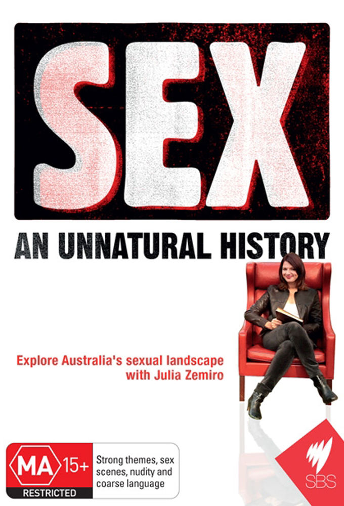 SEX: An Unnatural History ne zaman