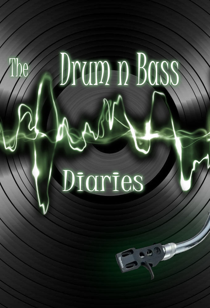 The Drum and Bass Diaries ne zaman