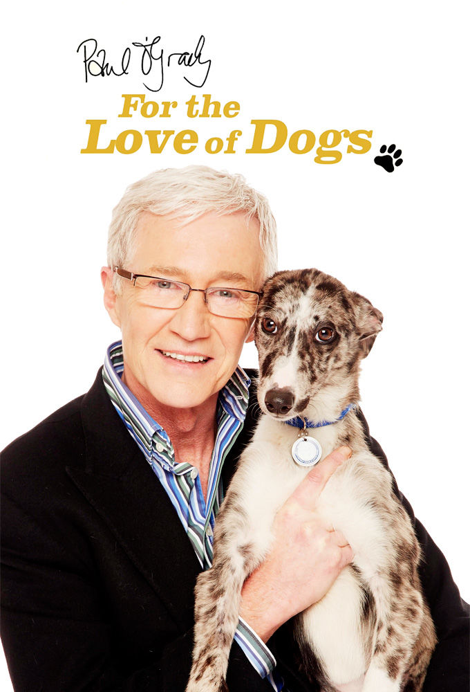 Paul O'Grady: For the Love of Dogs ne zaman