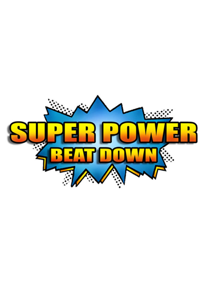 Super Power Beat Down ne zaman