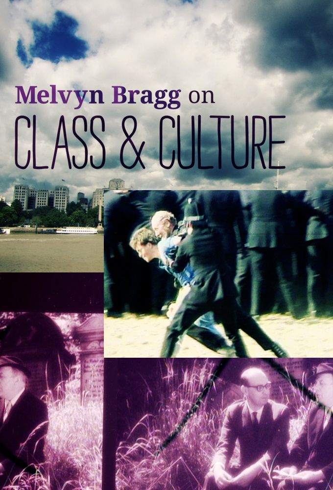 Melvyn Bragg on Class and Culture ne zaman