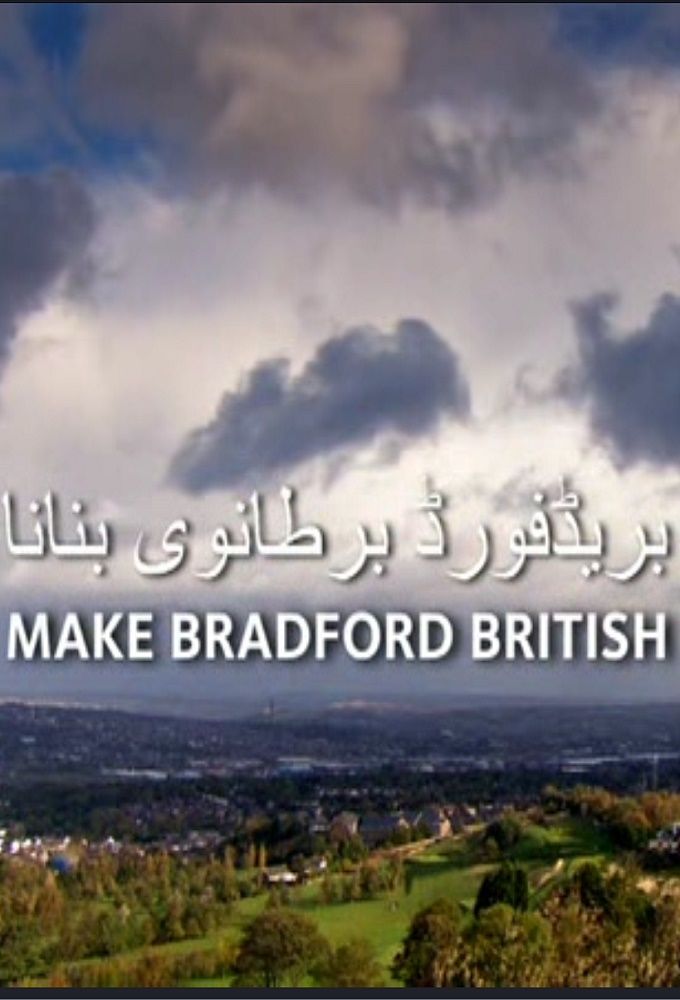 Make Bradford British ne zaman
