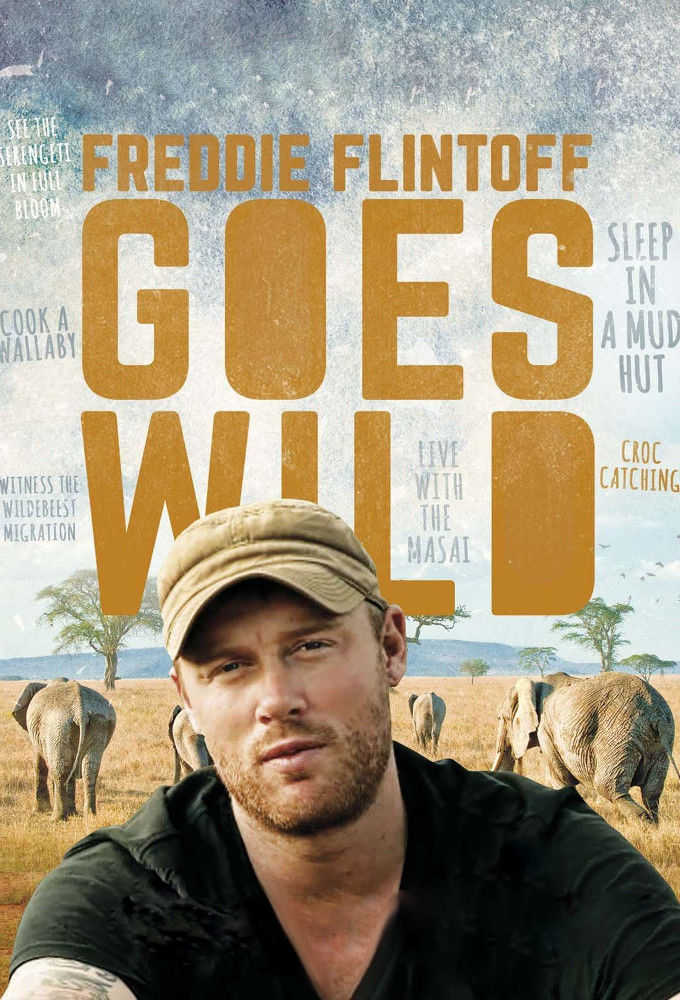 Freddie Flintoff Goes Wild ne zaman