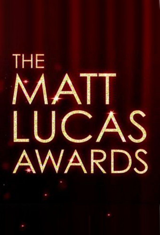 The Matt Lucas Awards ne zaman