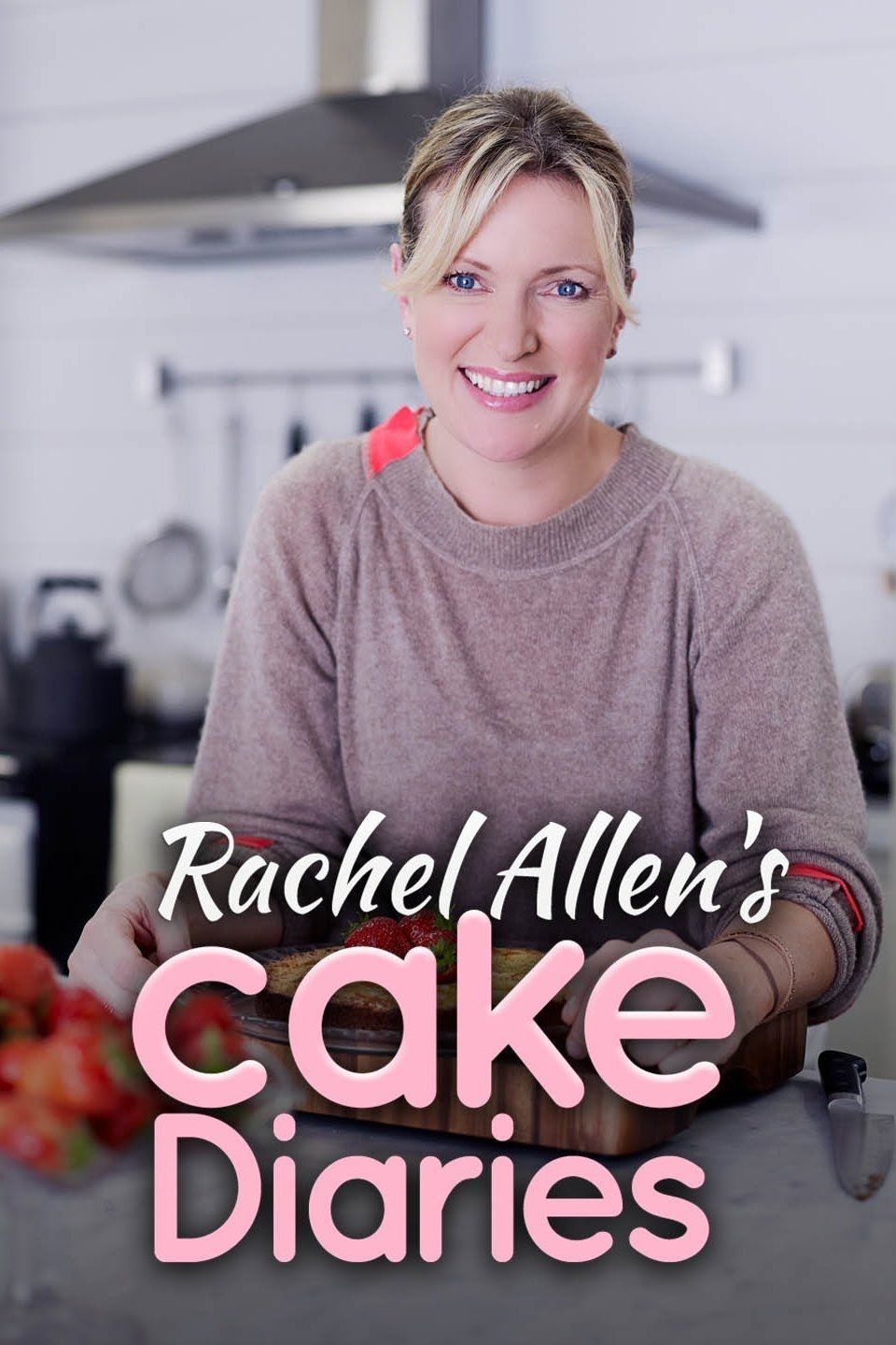 Rachel Allen's Cake Diaries ne zaman