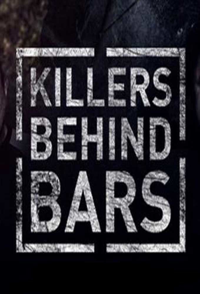 Killers Behind Bars ne zaman
