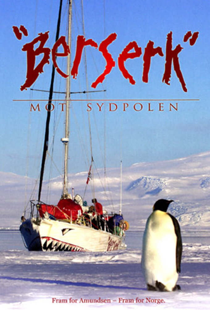 Berserk mot Sydpolen ne zaman