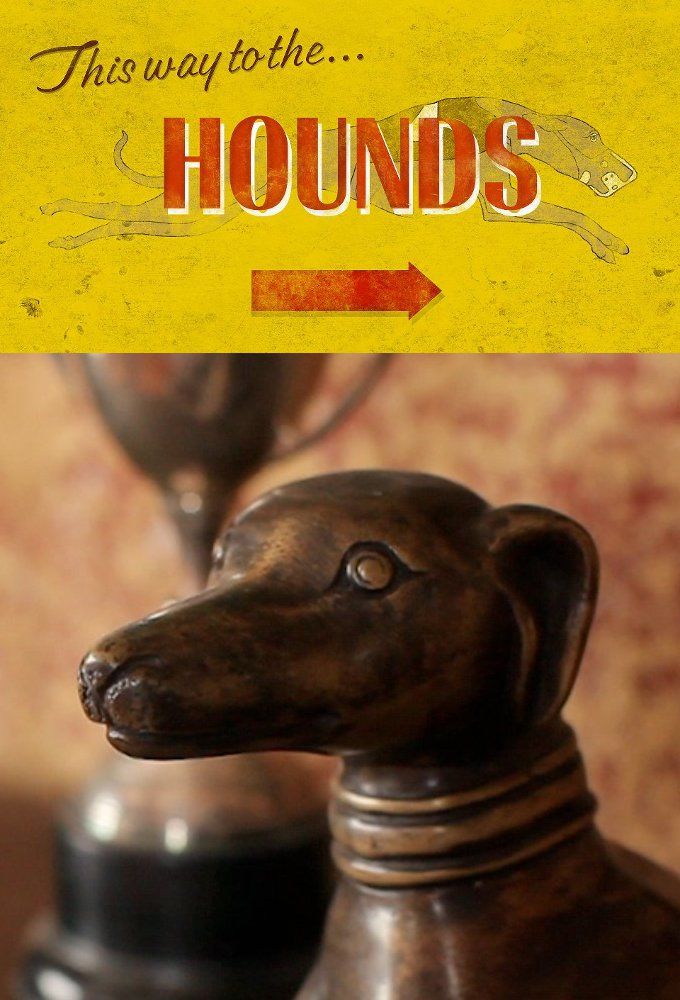 Hounds ne zaman