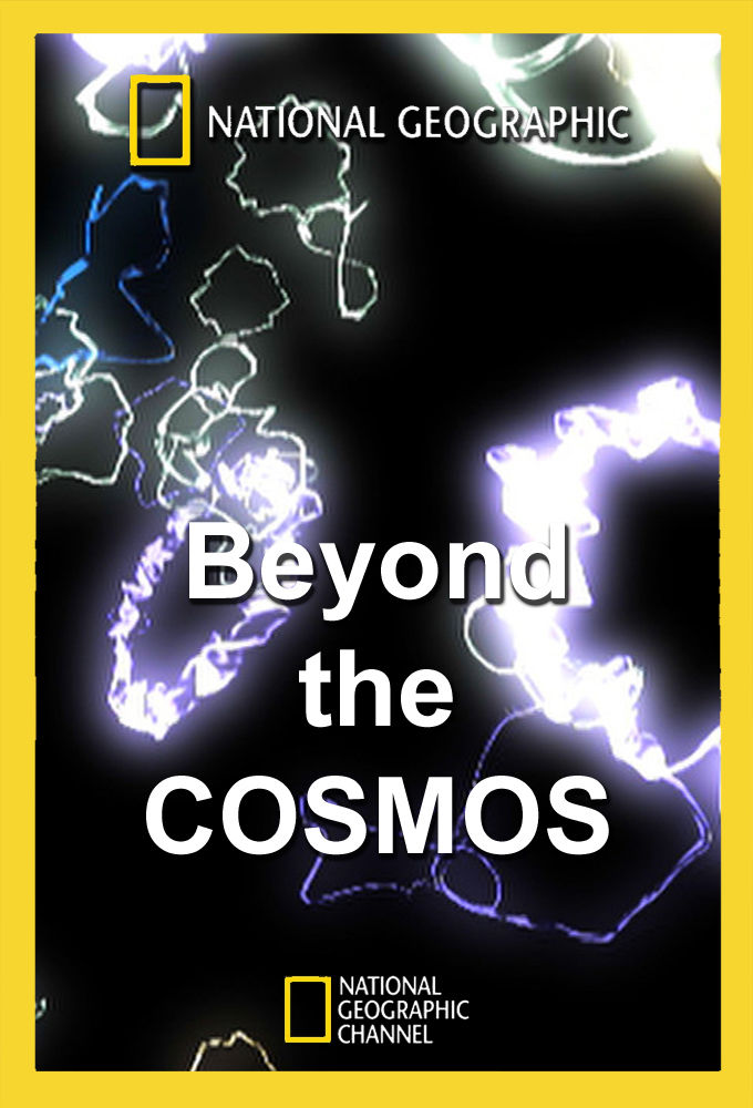 Beyond the Cosmos ne zaman