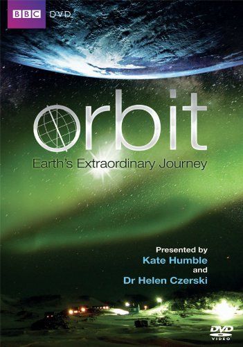 Orbit: Earth's Extraordinary Journey ne zaman